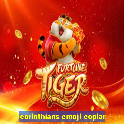 corinthians emoji copiar